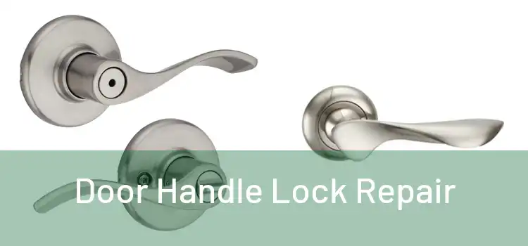  Door Handle Lock Repair 